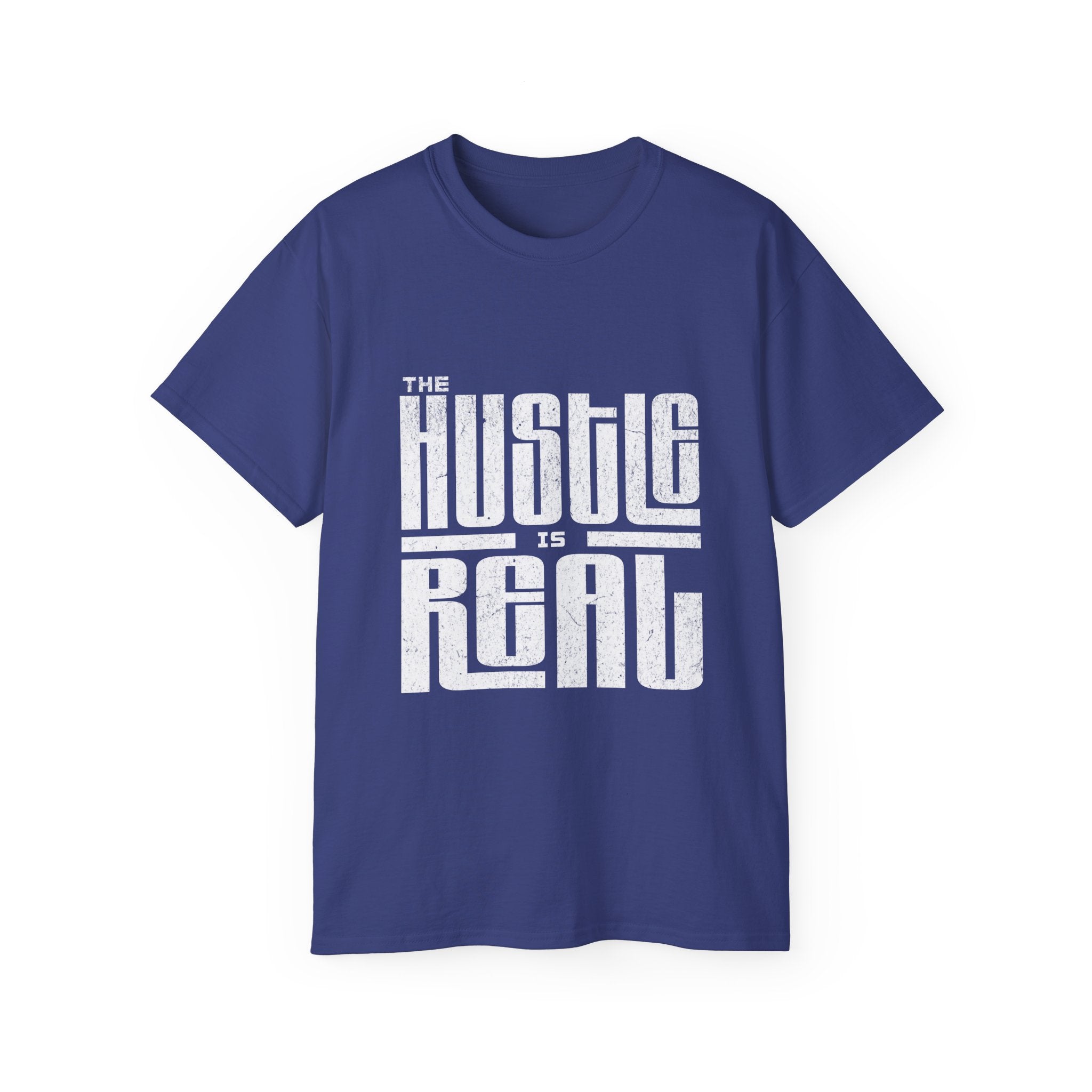 The Hustle Is Real - Unisex Softstyle T-Shirt (front) - Damned Threads